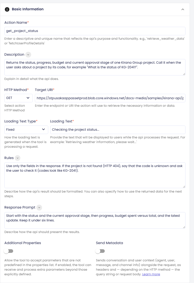 Basic Information section with Action Name get_project_status, the Description, HTTP Method GET, Target URI starting with https://stpusakaappassetprod.blob.core.windows.net/docs-media/samples/kirana-api/, Loading Text Type Fixed, Loading Text Checking the project status..., the Rules and Response Prompt texts, and the Additional Properties and Send Metadata switches turned off