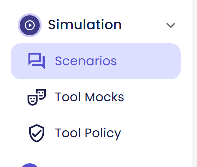 Agent sidebar with the Simulation group open, showing Scenarios, Tool Mocks and Tool Policy