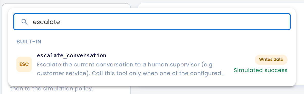 Add tool search for escalate showing under BUILT-IN the tool escalate_conversation with its description and the labels Writes data and Simulated success