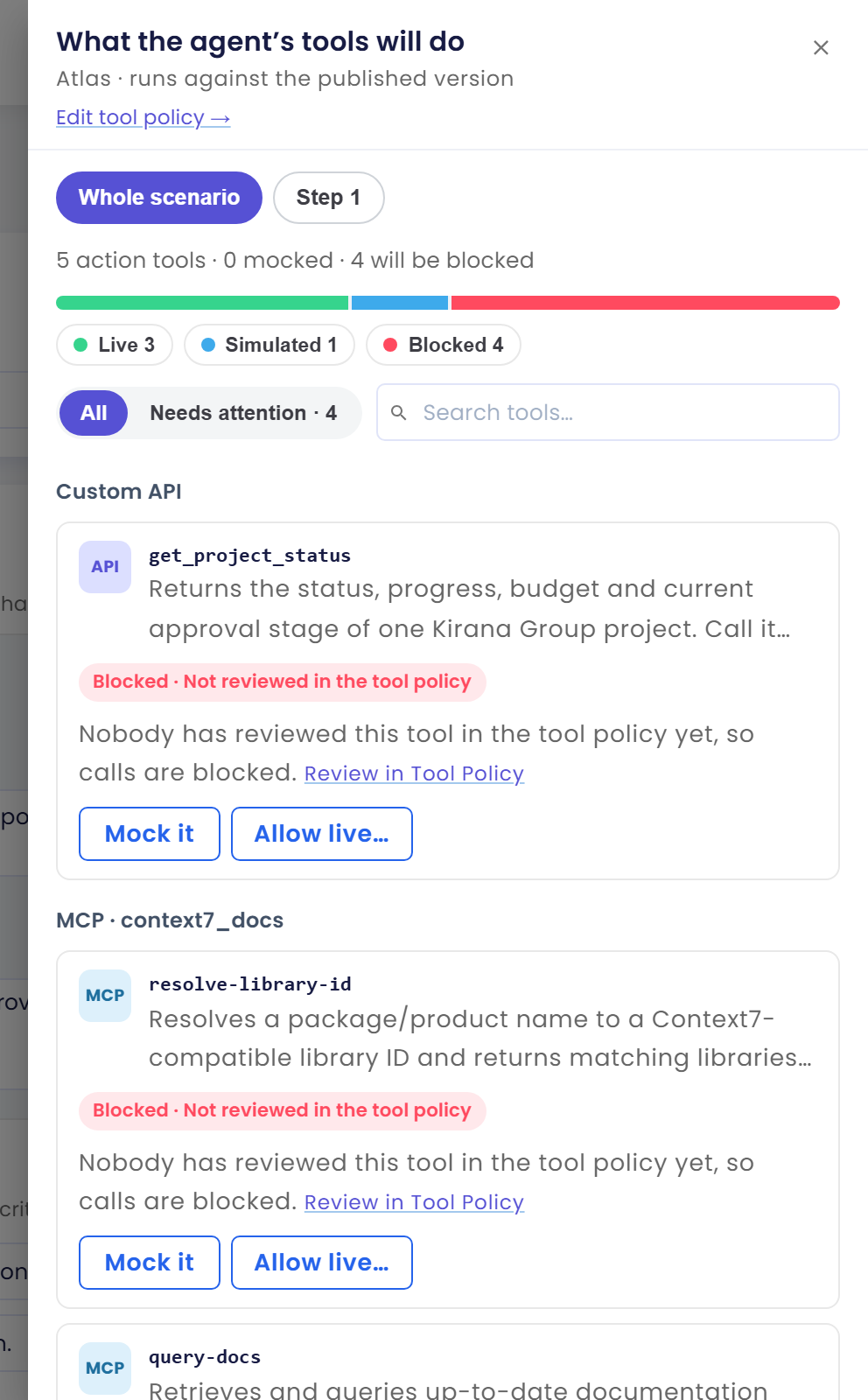 Panel What the agent's tools will do untuk Atlas sebelum policy disimpan, dengan tab Whole scenario dan Step 1, chip Live 3, Simulated 1, dan Blocked 4, serta tool get_project_status dan resolve-library-id yang masing-masing bertanda Blocked · Not reviewed in the tool policy dengan tombol Mock it dan Allow live