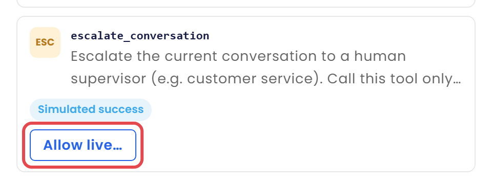 Kartu tool bawaan escalate_conversation dengan chip Simulated success dan tombol Allow live yang diberi kotak