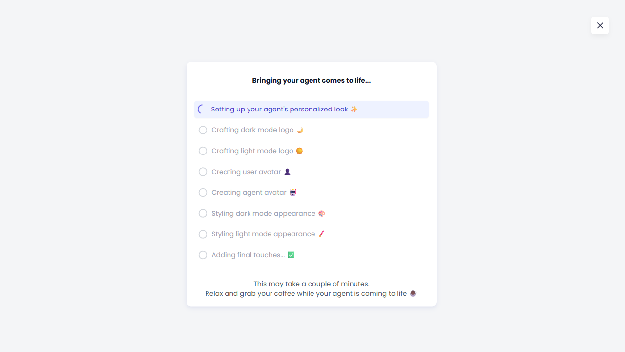 Agent building progress screen