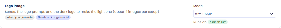 The Logo image row: needs an image model, Model my-image, Runs on Your API key