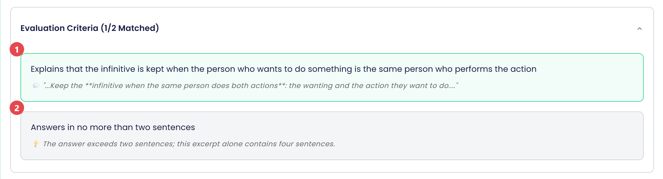 Evaluation Criteria (1/2 Matched) of Step 2: badge 1 marks a green criterion with a quoted excerpt of the answer, badge 2 marks a grey criterion with the reason it was not matched