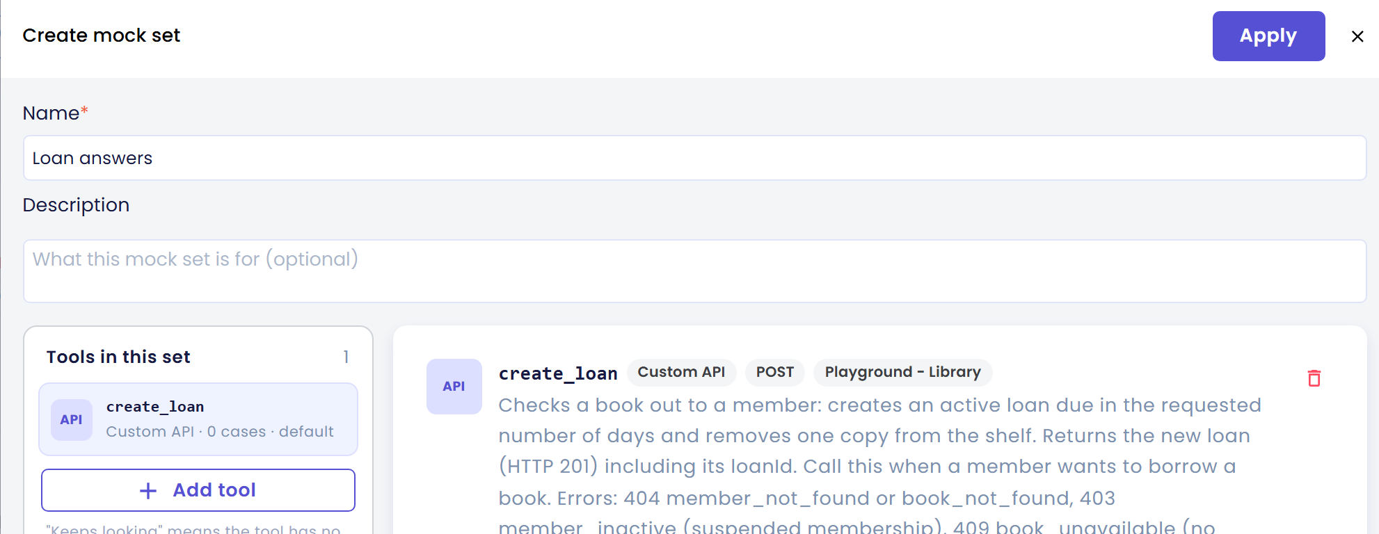 Create mock set panel with the name Loan answers, the Apply button, the tool create_loan in the Tools in this set list and the tool's details on the right